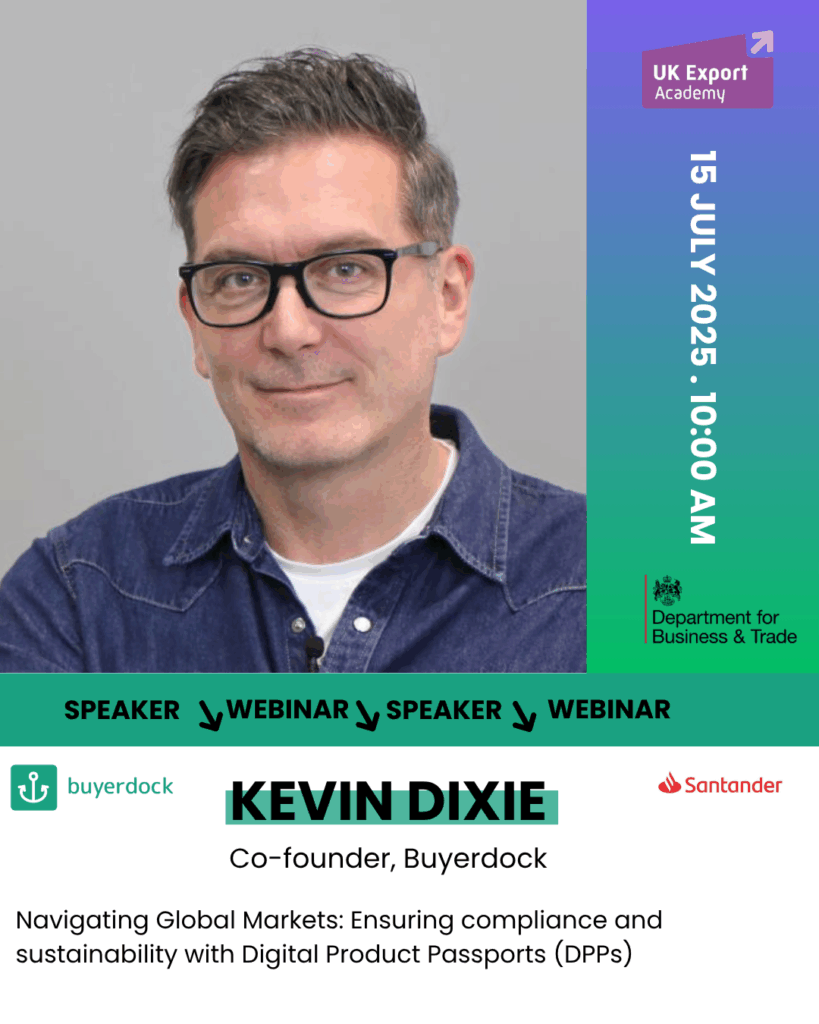 upcoming webinar with santander and the UK Export Academy, featuring Kevin Dixie Co-Founder Buyerdock